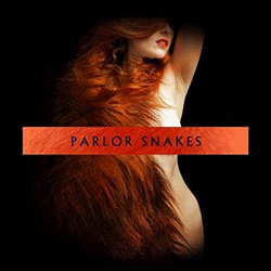 Parlor-Snakes